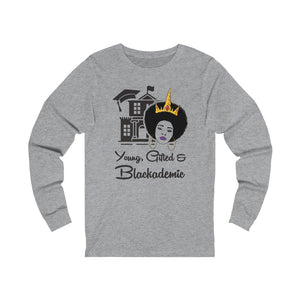 Young, Gifted, and Blackademic - Unisex Jersey Long Sleeve Tee